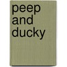 Peep and Ducky door David Martin