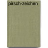 Pirsch-Zeichen door Bernd Krewer