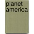 Planet America