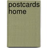 Postcards Home door W.D. Mast