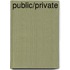 Public/Private