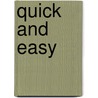 Quick and Easy door Croxley Green Atlantic Publishing