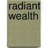 Radiant Wealth