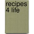Recipes 4 Life