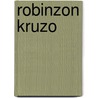 Robinzon Kruzo door Danial Defoe