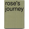 Rose's Journey door S.R. Whiting