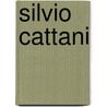 Silvio Cattani door Francesca Pedroni