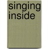 Singing Inside door Michael Müller