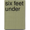 Six Feet Under door Dorothy Simpson