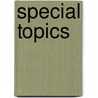 Special Topics door Jane W. Ball