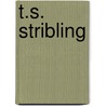 T.S. Stribling door Edward J. Piacentino