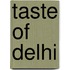 Taste of Delhi