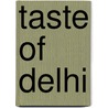 Taste of Delhi door Nita Mehta