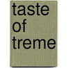 Taste of Treme door Todd-Michael St. Pierre