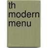 Th Modern Menu door Kim Kushner
