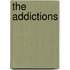 The Addictions