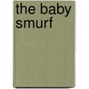 The Baby Smurf door Meyo