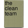 The Clean Team door Anna Prokos