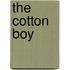 The Cotton Boy