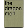 The Dragon Men door Steven Harper