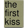 The First Kiss door Stephanie Ash