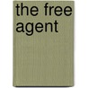The Free Agent door Karla Tankersley