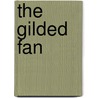 The Gilded Fan door Christina Courtenay