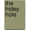 The Hidey Hole door Geri Ellzey Craig
