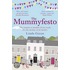 The Mummyfesto
