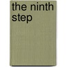 The Ninth Step by Grant Jerkins