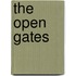 The Open Gates