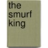 The Smurf King
