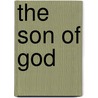 The Son of God by Martin Hengel