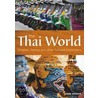The Thai World by John Hoskins