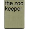 The Zoo Keeper door Rachel Griffiths