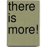 There is More! by Randy Clark