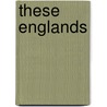 These Englands door Arthur Aughey