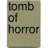 Tomb of Horror door Janet Lorimer