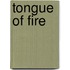 Tongue of Fire