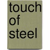 Touch of Steel door Kate Cross