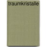 Traumkristalle door Kurd Laßwitz