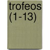 Trofeos (1-13) by Libros Grupo