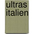 Ultras Italien