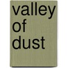 Valley of Dust door Karoleen Vry Brucks