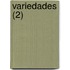 Variedades (2)