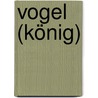 Vogel (König) door Jesse Russell