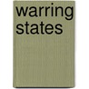 Warring States door Aidan Harte