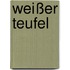 Weißer Teufel