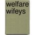 Welfare Wifeys