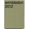 Wimbledon 2012 by Neil Harman